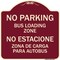 Signmission No Parking Bus Loading Zone No Entacionamiento Bus De Carga Zona Alum Sign, 18" x 18", BU-1818-23756 A-DES-BU-1818-23756 - alternate 1